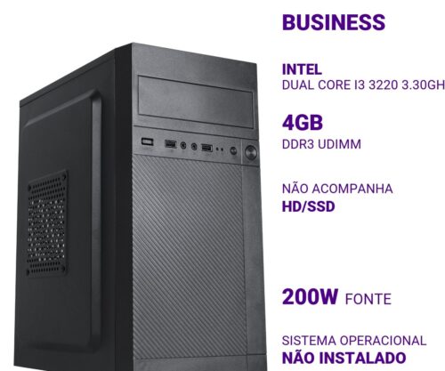 Computador B300 Dual Core I3 3220 3.30ghz Memória 4gb Ddr3 Sem Hd/ssd Fonte 200w
